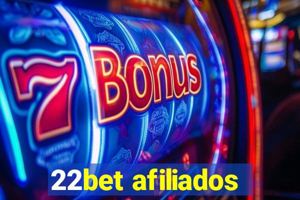 22bet afiliados